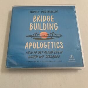 Bridge Building Apologetics How to Get Along Even When We Disagree Audio CD